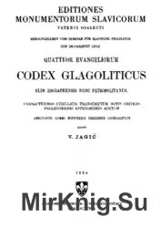 Quattuor evangeliorum codex glagoliticus olim Zographensis nunc Petropolitanus