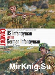 US Infantryman vs German Infantryman (Osprey Combat 15)