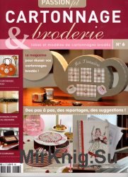 Passion Fil Cartonnage & Broderie №6 2013