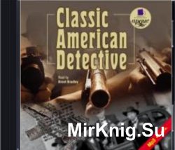 Classic American Detective (аудиокнига)