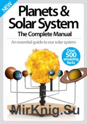 Planets & Solar System – The Complete Manual