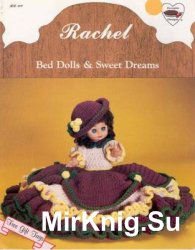 Rachel - Bed Dolls & Sweet Dreams