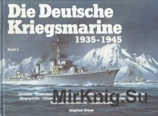 Die Deutsche Kriegsmarine 1935-1945 Band 2