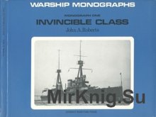 Invincible Class (Warship Monograph №1)