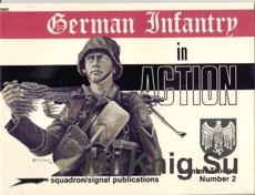 German Infantry in Action - Squadron Signal 3002