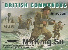 British Commandos in Action (Squadron Signal 3008)