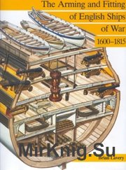 Arming and Fitting of English Ships of War 1600-1815