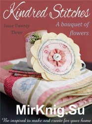 Kindred Stitches: A bouquet of flowers №23 2015