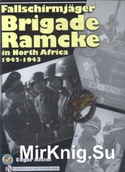 Fallschirmjager Brigade Ramcke in North Africa 1942-1943 