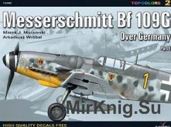 Messerschmitt Bf 109G Over Germany. Pt. 1 (Topcolors 15002)