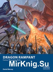 Dragon Rampant: Fantasy Wargaming Rules (Osprey Wargames 13) 