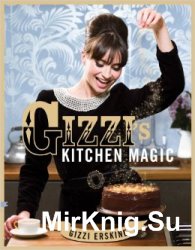 Gizzi's Kitchen Magic