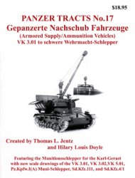 Gepanzerte Nachschub Fahrzeuge (Panzer Tracts No.17)