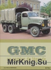 GMC un Camion de Legende