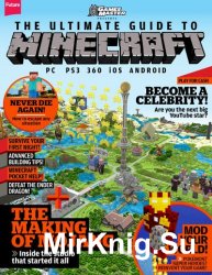 The Ultimate Guide to Minecraft
