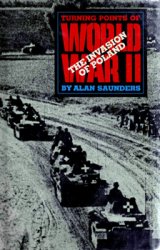 The Invasion of Poland (Turning Points of World War II)