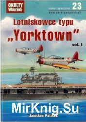 Lotnikowce typu Yorktown vol.1 Okrety Wojenne Specjalne № 23