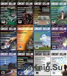 Circuit Cellar №№1-12 (258-269) 2012