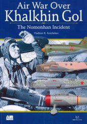 Air War Over Khalkhin Gol: The Nomonhan Incident (Air Wars №2)
