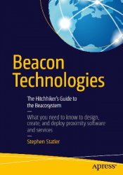 Beacon Technologies: The Hitchhiker's Guide to the Beacosystem