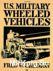 U.S. Military Wheeled Vehicles (Crestline Series)