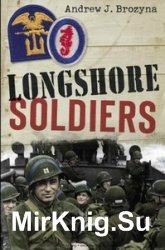 Longshore Soldiers (Osprey Digital General)