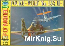 Focke-Wulf  Ta 152 H-1 [Fly Model  134]