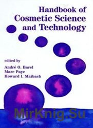 Handbook of Cosmetic Science and Technology