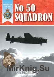 No. 50 Squadron (Heroes of the RAF)