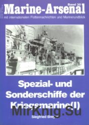 Marine-Arsenal 030 - Spezial- und Sonderschiffe der Kriegsmarine (I)