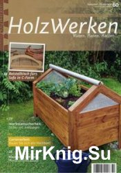 HolzWerken №60 - September/October 2016