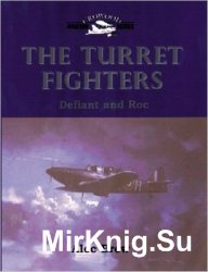 The Turret Fighters: Defiant and Roc (Crowood Aviation)