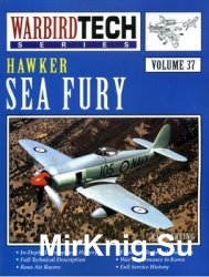 Hawker Sea Fury (Warbird Tech Series 37)