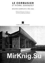 Le Corbusier : Oeuvre Complete (Complete Works) 1910-1969, 8 Volumes
