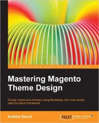 Mastering Magento Theme Design
