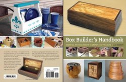 Box Builder's Handbook: Essential Techniques with 20 Step-by-Step Projects