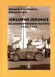 Oklopne Jedinice na Jugoslovenskom Ratistu 1941-1945