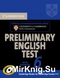 Cambridge Preliminary English Test 6 With Answers And Audio Cds