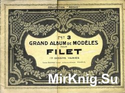Grand album de modeles pour Filet 3 1908 