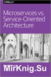 Microservices vs. Service-Oriented Architecture