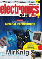 Electronics For You №11 2016