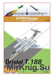Экспериментальный бомбардировщик Bristol T.188, Франция [EPPM-Design 05/2011]