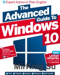 The Advanced Guide to Windows 10