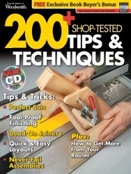 Woodsmith 200+ Shop-Tested Tips & Techniques