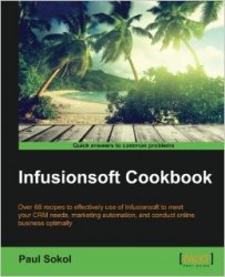 Infusionsoft Cookbook