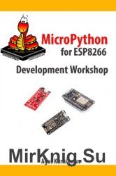 MicroPython for ESP8266 Development Workshop (+ code)