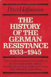 The History of the German Resistance, 1933-1945