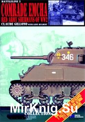 Comrade Emcha: Red Army Shermans of WW2 (Battleline №2)