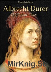 Albrecht Durer: 255 Colour Plates
