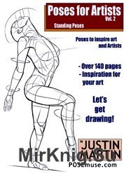 Poses for Artists Volume 2 - Standing Poses: An essential reference for figure drawing and the human form